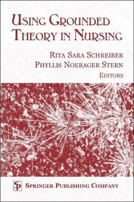 Using Grounded Theory in Nursing