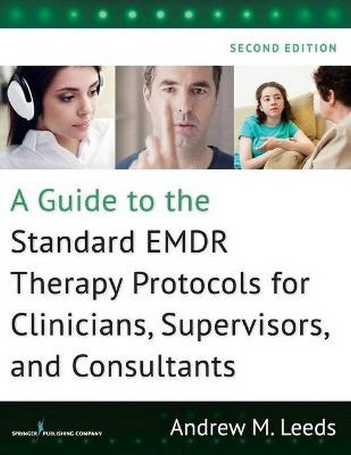 A Guide to the Standard EMDR Therapy Protocols