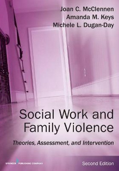 Social Work and Family Violence 2/e
