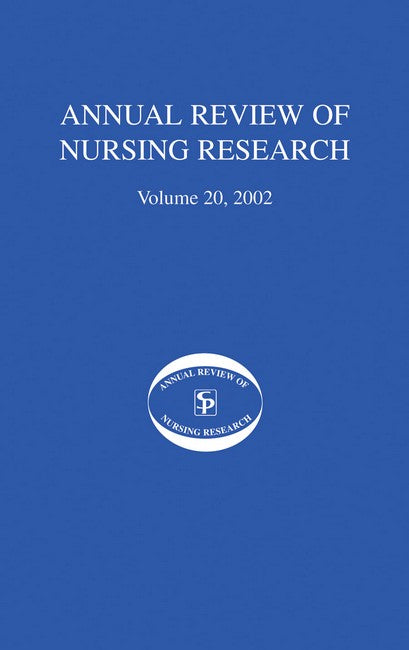 Annual Review of Nursing Research, Volume 20, 2002