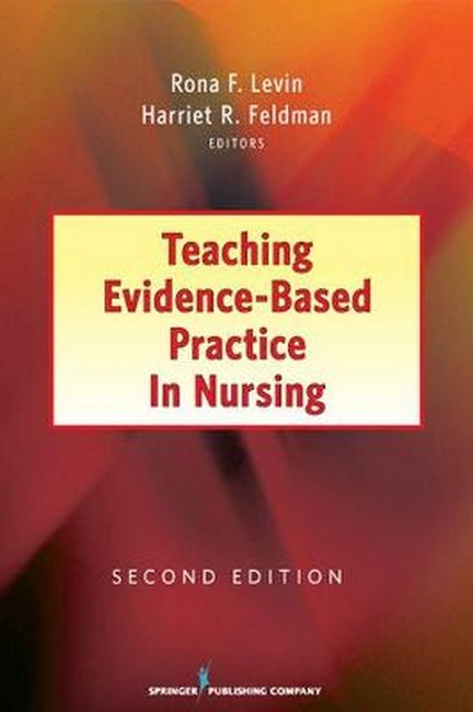 Teaching Evidence-Based Practice in Nursing 2/e