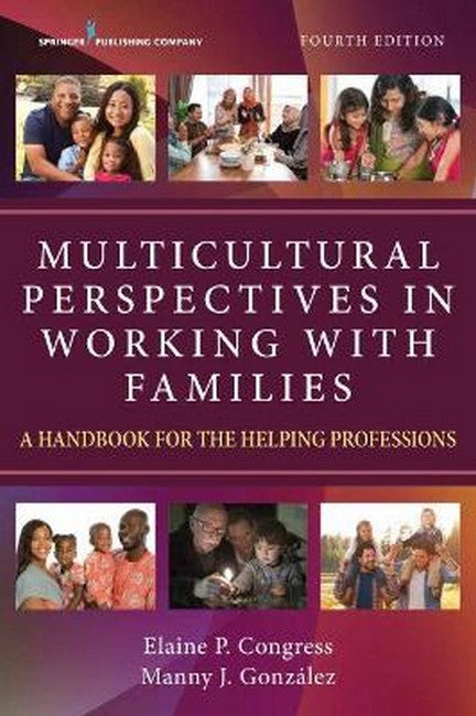 Multicultural Perspectives in Working with Families 4/e