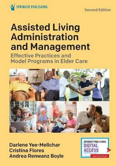 Assisted Living Administration and Management 2/e