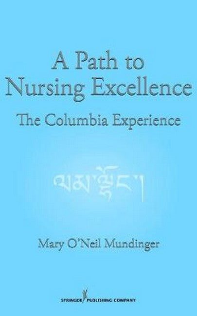 A Path to Nursing Excellence