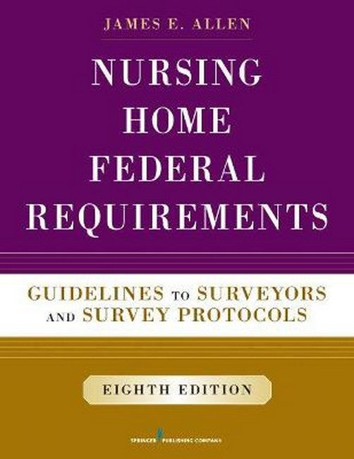 Nursing Home Federal Requirements 8/e