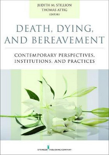 Death, Dying, and Bereavement