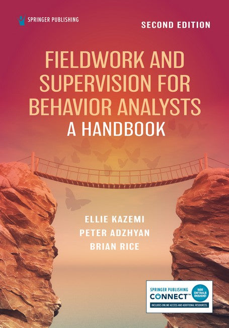 Fieldwork and Supervision for Behavior Analysts 2/e