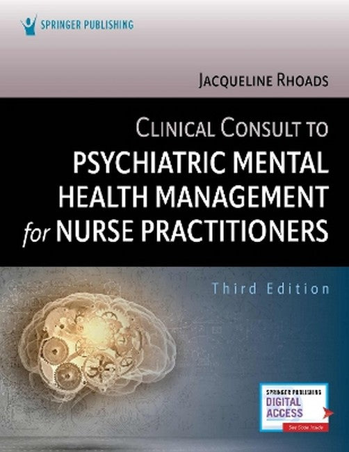 Clinical Consult to Psychiatric Mental Health Management for Nurse Practitioners 3/e