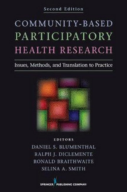 Community-Based Participatory Health Research, Second Edition