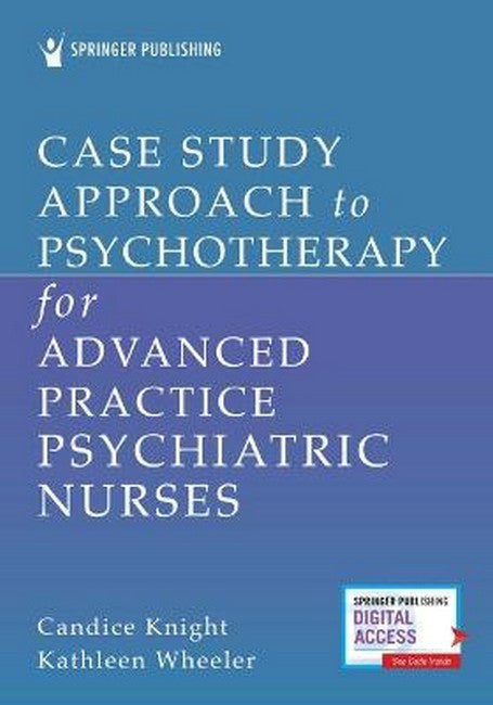 Case Study Approach to Psychotherapy for Advanced Practice Psychiatric