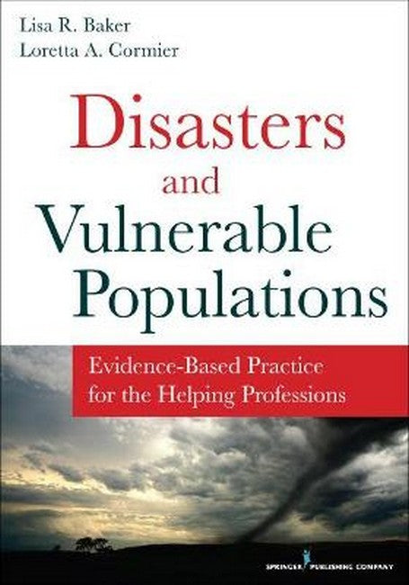 Disasters and Vulnerable Populations 2/e