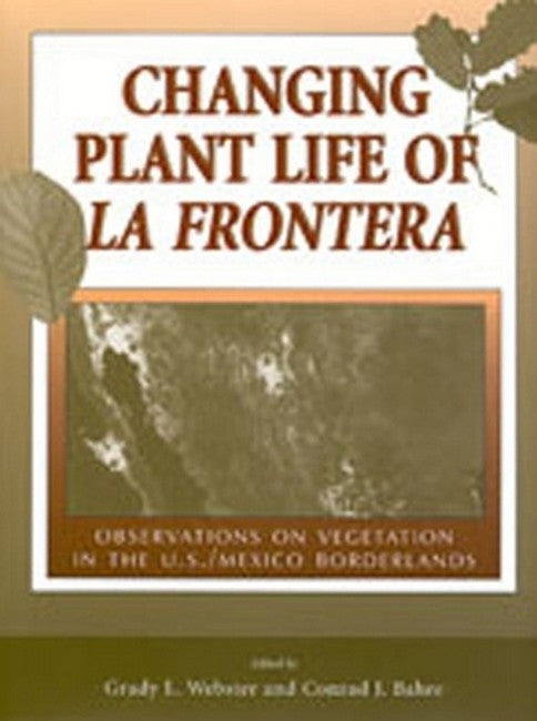Changing Plant Life of La Frontera