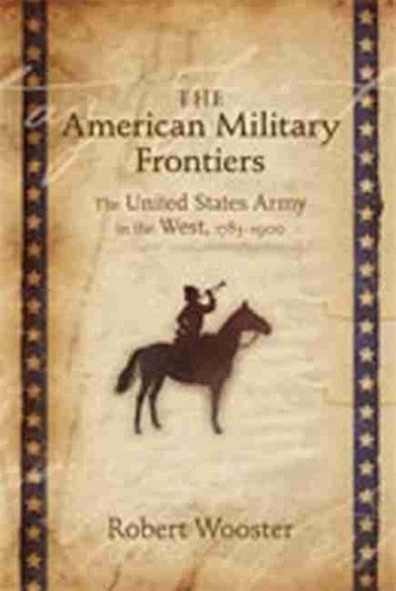 The American Military Frontiers
