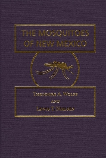 The Mosquitoes of New Mexico