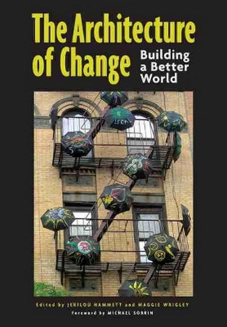 The Architecture of Change