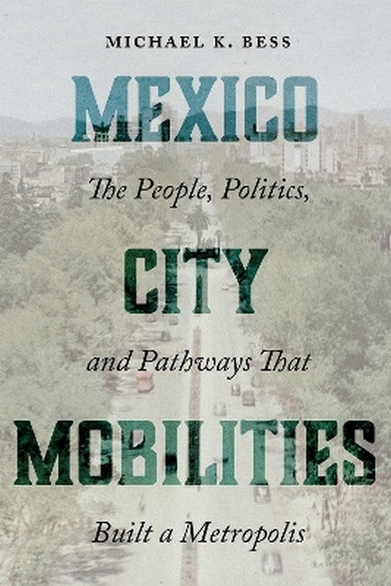 Mexico City Mobilities