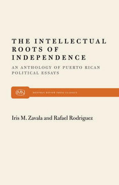 Intellectual Roots of Independence