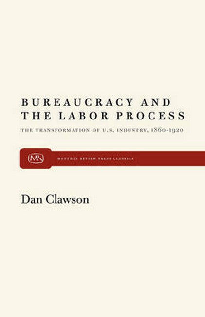 Bureaucracy and the Labour Process