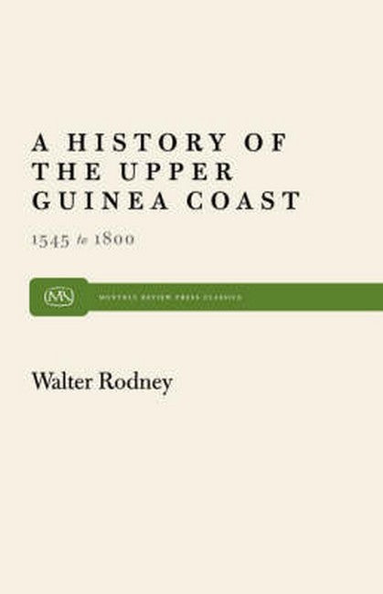 A History of the Upper Guinea Coast, 1545-1800