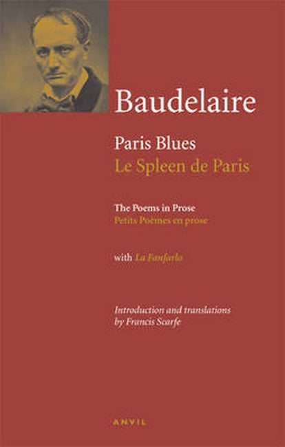 Charles Baudelaire: Paris Blues / Le Spleen De Paris