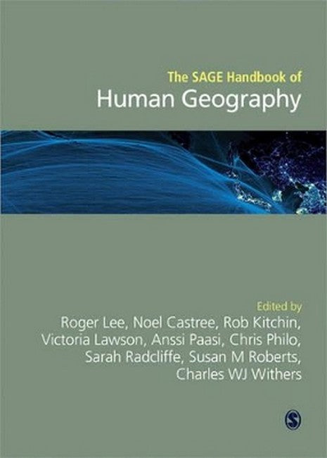 The SAGE Handbook of Human Geography, 2v