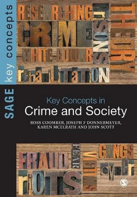 Key Concepts in Crime and Society