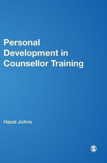 Personal Development in Counsellor Training 2/e