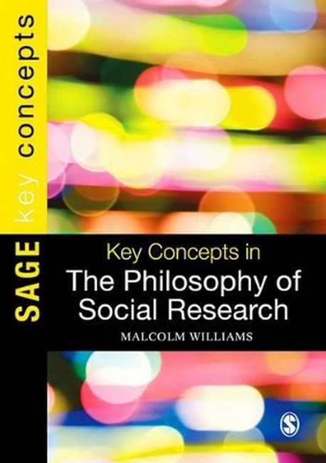 Key Concepts in the Philosophy of Social Research