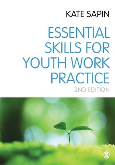 Essential Skills for Youth Work Practice 2/e