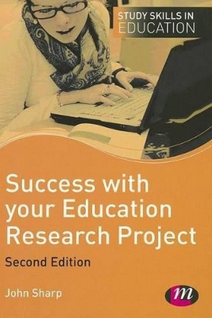 Success with your Education Research Project 2/e