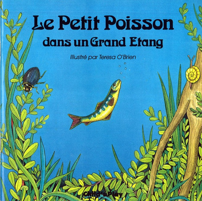 Le Petit Poisson Dans un Grand Etang