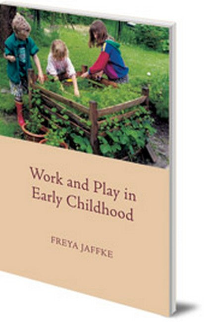 Work and Play in Early Childhood