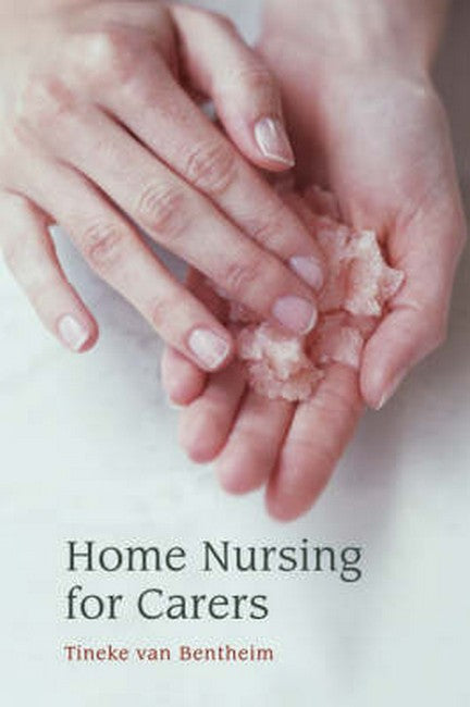 Home Nursing for Carers 2/e