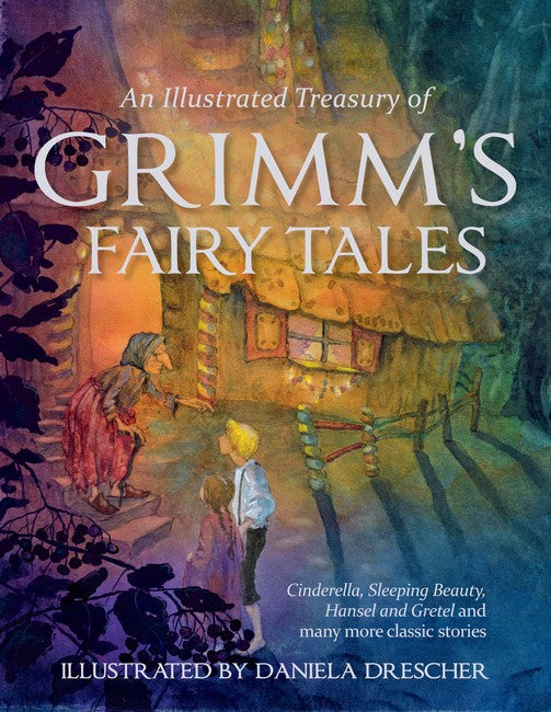 Illustrated Treasury of Grimm's Fairy Tales