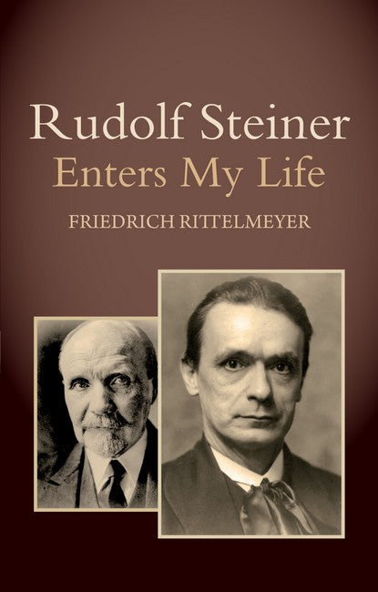 Rudolf Steiner Enters My Life 5/e