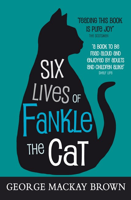 Six Lives of Fankle the Cat 3/e