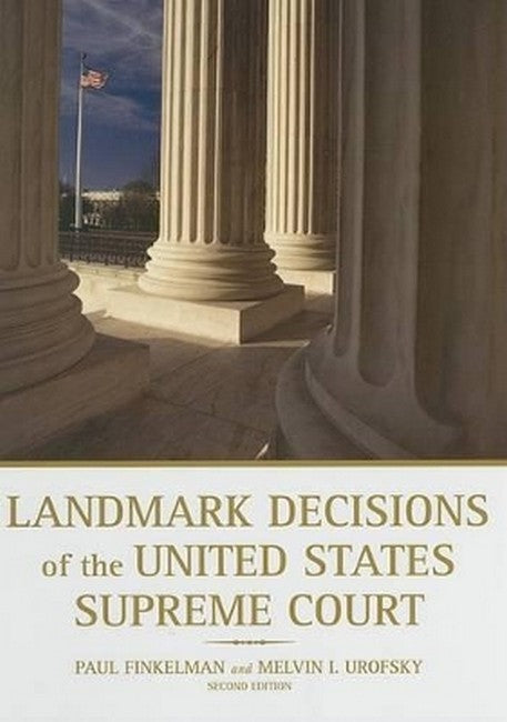 Landmark Decisions of the United States Supreme Court 2/e