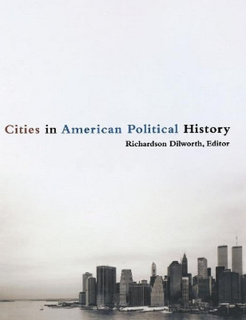 Cities in American Political History