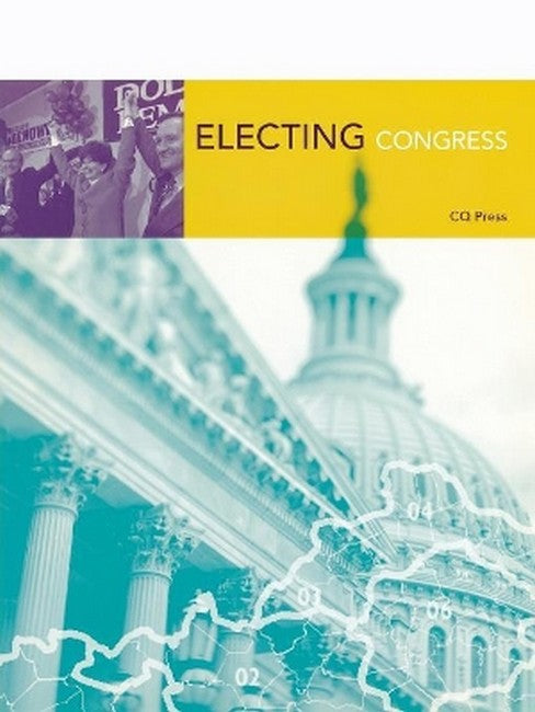 Electing Congress 2/e