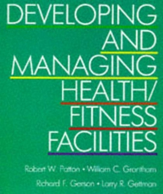 Developing and Managing Health/Fitness Facilities