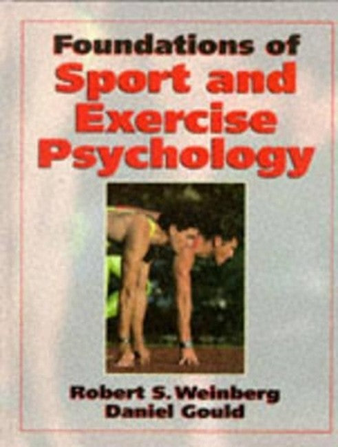 Foundations of Sport and Exercise Psychology