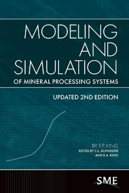 Modeling and Simulation of Mineral Processing Systems 2/e