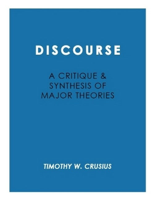 Discourse: Critique and Synthesis