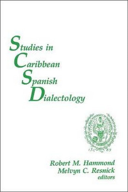 Studies in Caribbean Spanish Dialectology