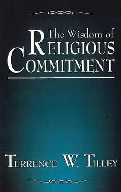 The Wisdom of Religious Commitment