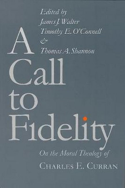 A Call to Fidelity