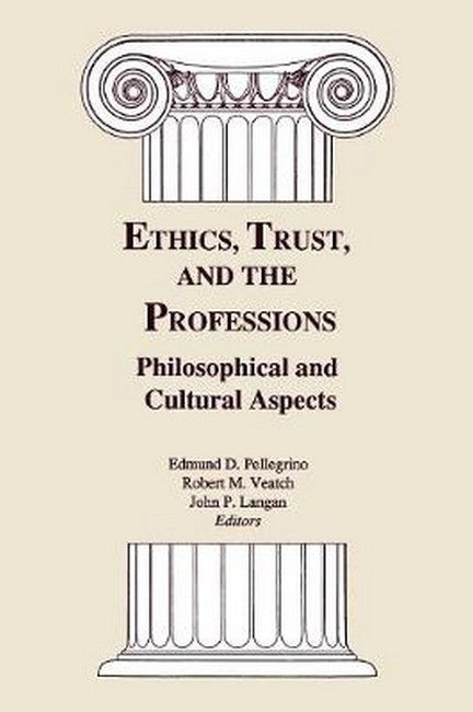 Ethics, Trust, and the Professions