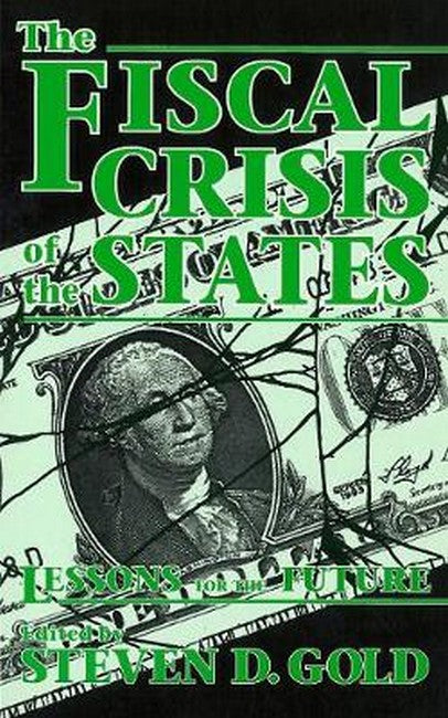 The Fiscal Crisis of the States