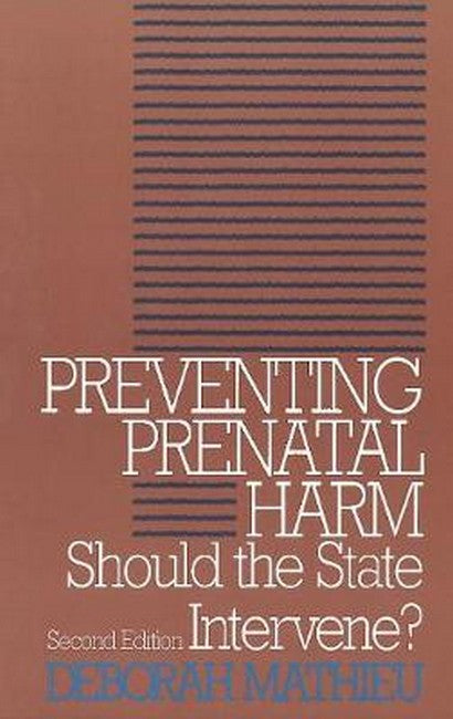 Preventing Prenatal Harm 2/e