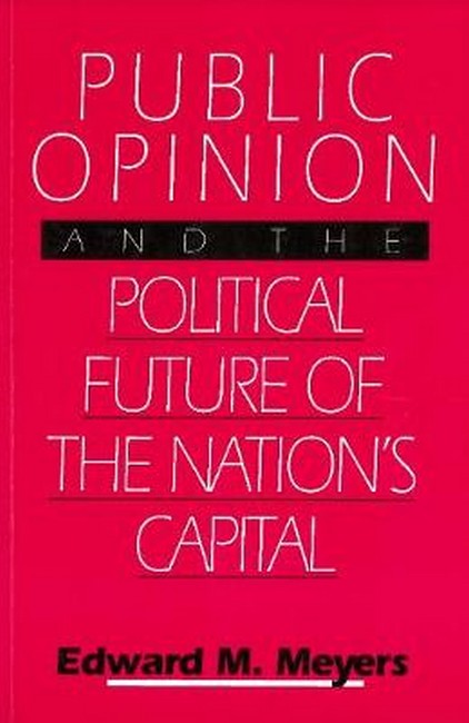 Public Opinion and the Political Future of the Nation's Capital